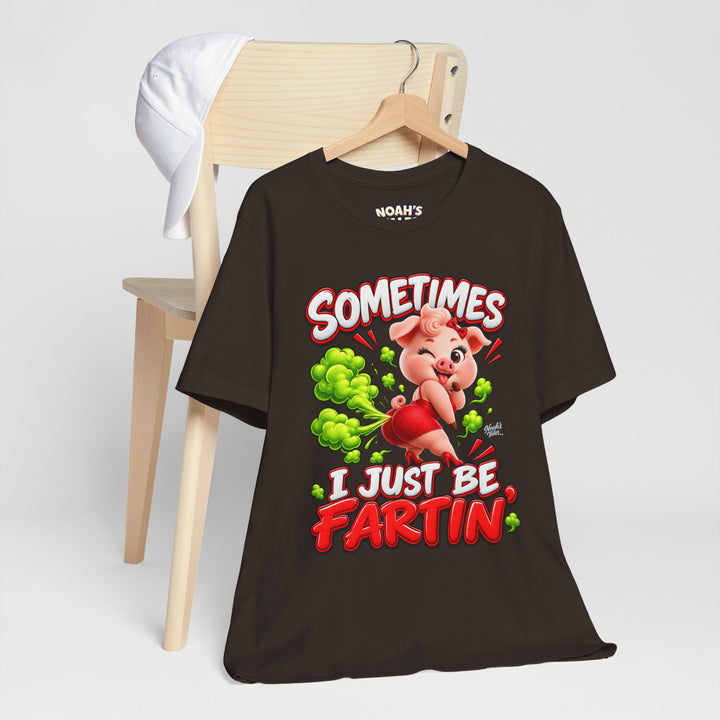 Noah’s Tales™ Sometimes I Just Be Fartin’ | Pip Girlfriend Women's Bella T-Shirt