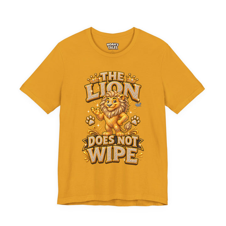 Noah’s Tales™ The Lion Does Not Wipe | Leo Women's Bella T-Shirt