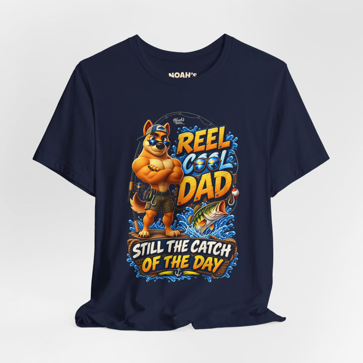 Noah’s Tales™ Reel Cool Dad Still The Catch Of The Day | Ranger Men's T-Shirt