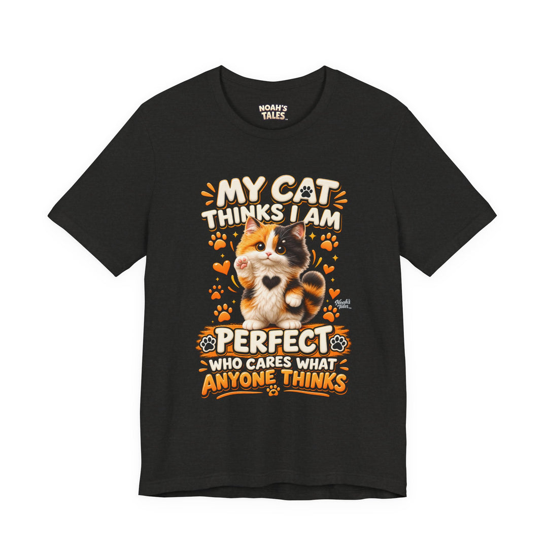 Noah’s Tales™ My Cat Thinks I Am Perfect | Tommy Women's Bella T-Shirt