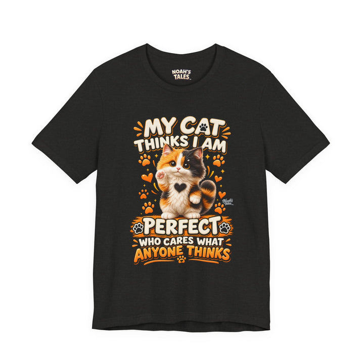 Noah’s Tales™ My Cat Thinks I Am Perfect | Tommy Men's T-Shirt