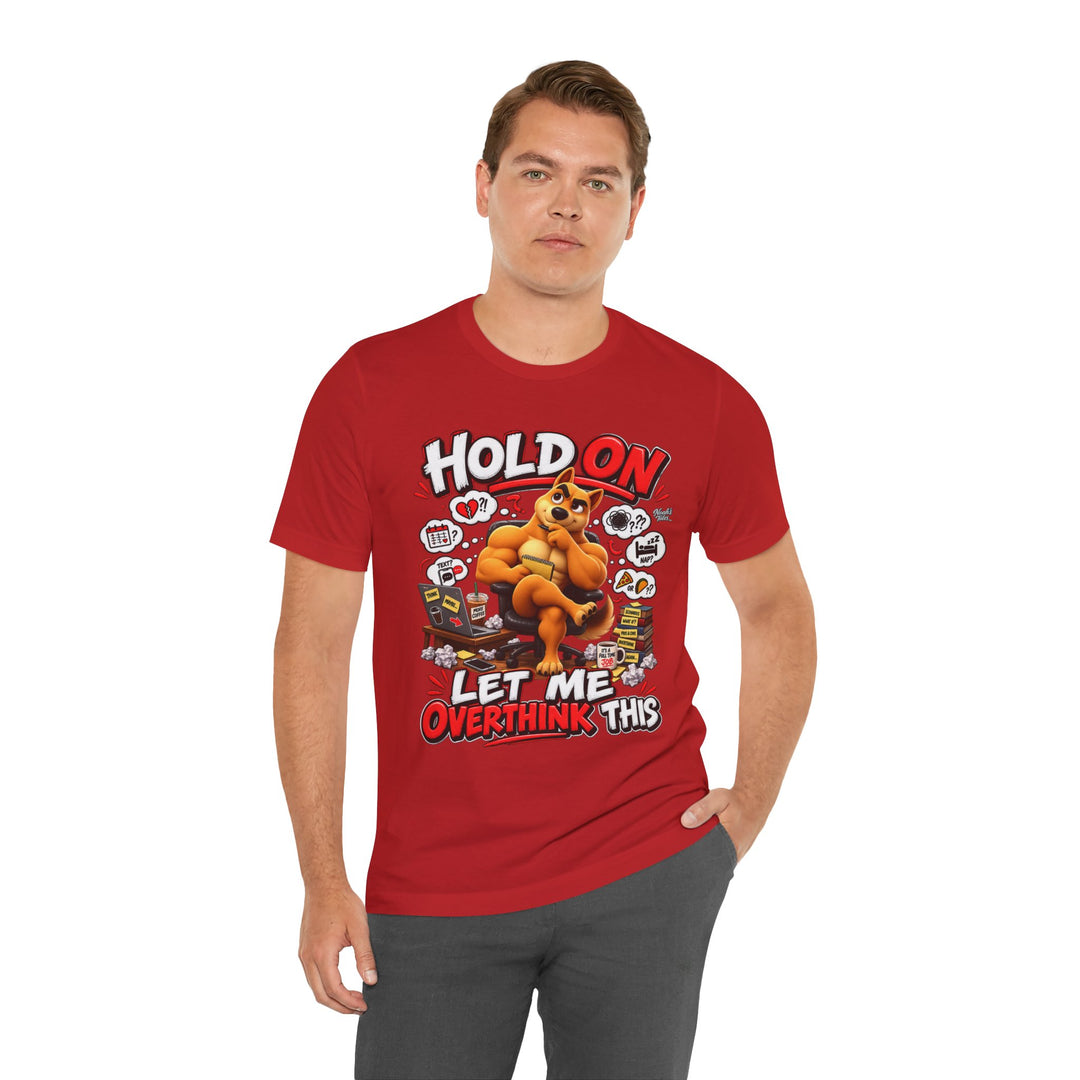 Noah’s Tales™ Hold On Let Me Overthink This | Ember Men's T-Shirt