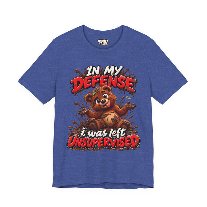 Noah’s Tales™ In My Defense I Was Left Unsupervised | Baxter Women's Bella T-Shirt