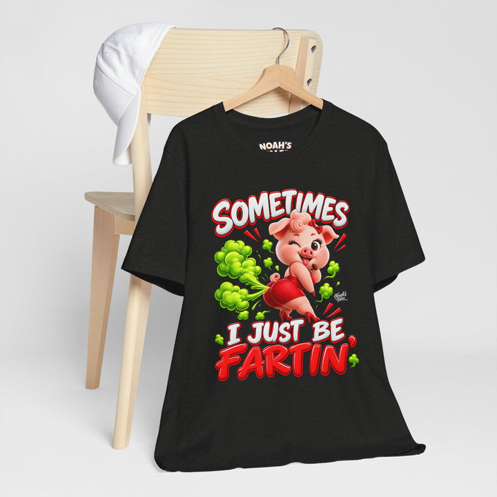 Noah’s Tales™ Sometimes I Just Be Fartin’ | Pip Girlfriend Women's Bella T-Shirt