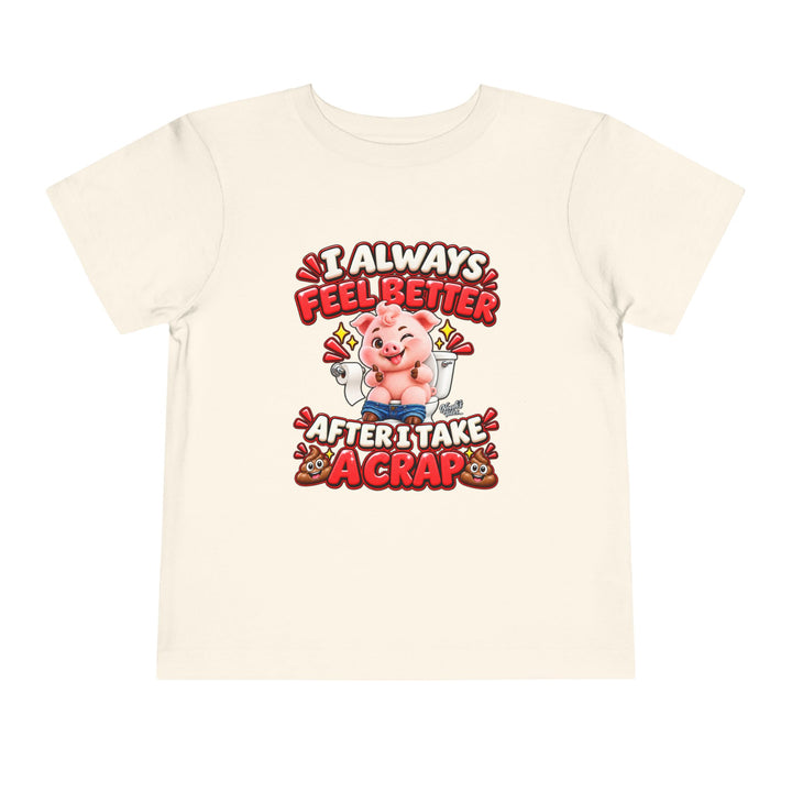 Noah’s Tales™ I Always Feel Better After I Take A Crap | Pip Boy's T-Shirt