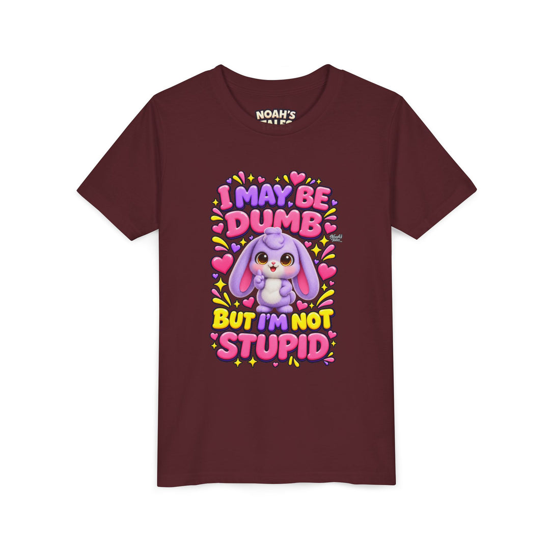 "I May Be Dumb But I'm Not Stupid" cute rabbit girls' t-shirt in Maroon, Noah's Tales, front view