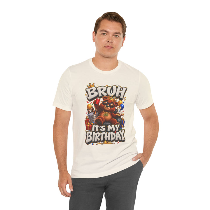 Noah’s Tales™ Bruh It’s My Birthday | Baxter Men's T-Shirt