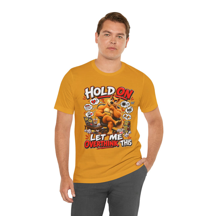 Noah’s Tales™ Hold On Let Me Overthink This | Ember Men's T-Shirt