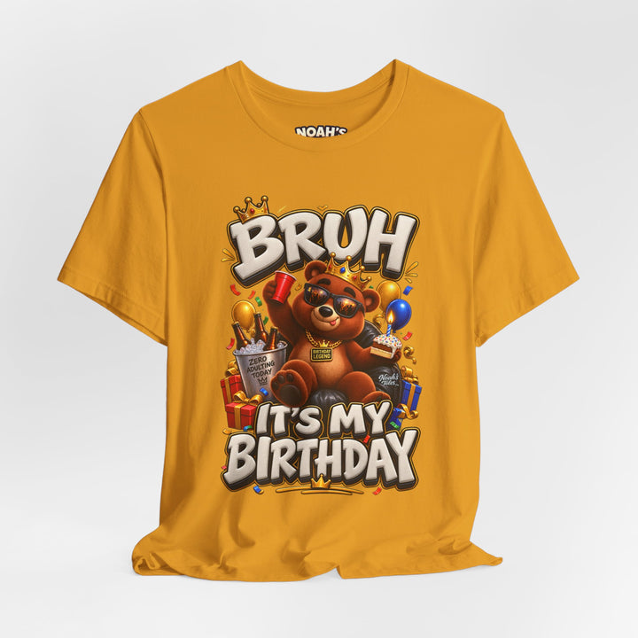 Noah’s Tales™ Bruh It’s My Birthday | Baxter Men's T-Shirt