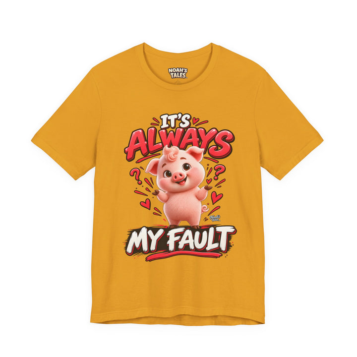 Noah’s Tales™ It’s Always My Fault | Pip Women's Bella T-Shirt