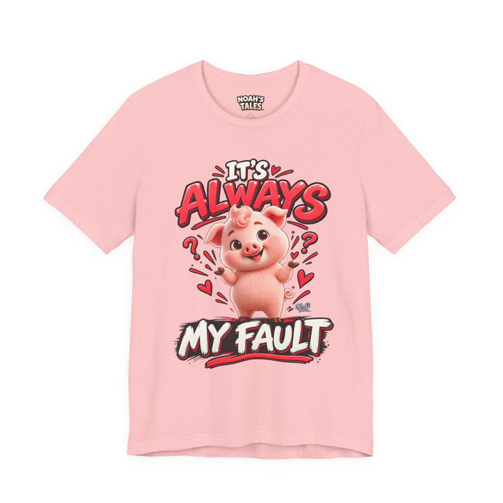 Noah’s Tales™ It’s Always My Fault | Pip Women's Bella T-Shirt