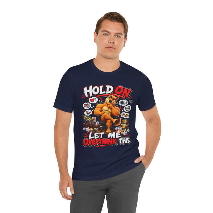 Noah’s Tales™ Hold On Let Me Overthink This | Ember Men's T-Shirt