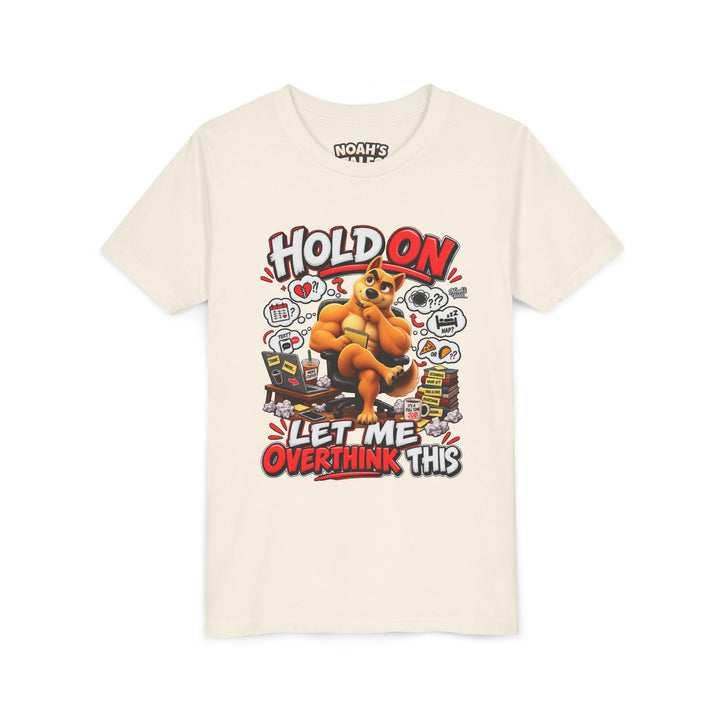 Noah’s Tales™ Hold On Let Me Overthink This | Ember Girl's Bella T-Shirt