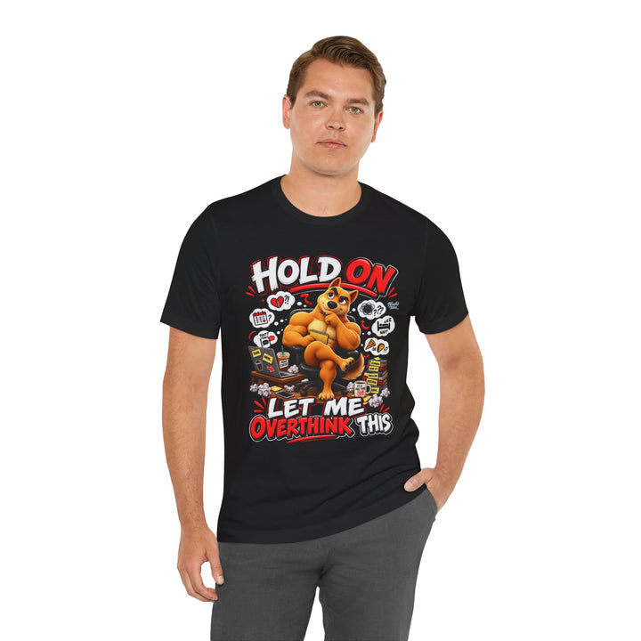 Noah’s Tales™ Hold On Let Me Overthink This | Ember Men's T-Shirt