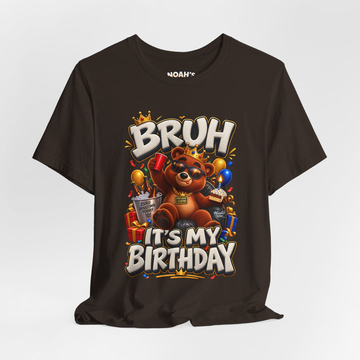 Noah’s Tales™ Bruh It’s My Birthday | Baxter Men's T-Shirt