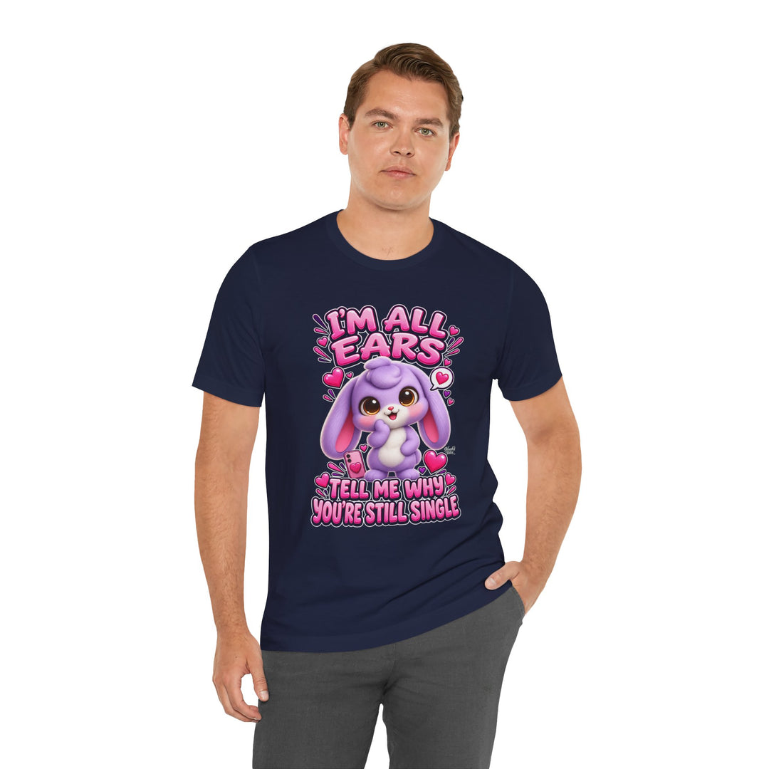 Noah’s Tales™ I’m All Ears Tell Me Why You’re Still Single | Lilac Men's T-Shirt