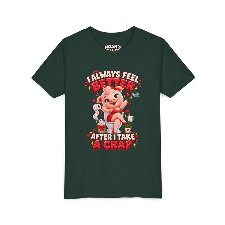Noah’s Tales™ I Always Feel Better After I Take A Crap | Pip Girlfriend Girl's Bella T-Shirt