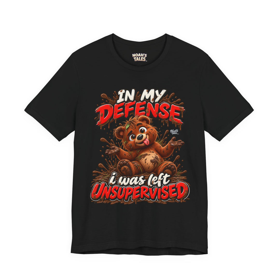 Noah’s Tales™ In My Defense I Was Left Unsupervised | Baxter Women's Bella T-Shirt