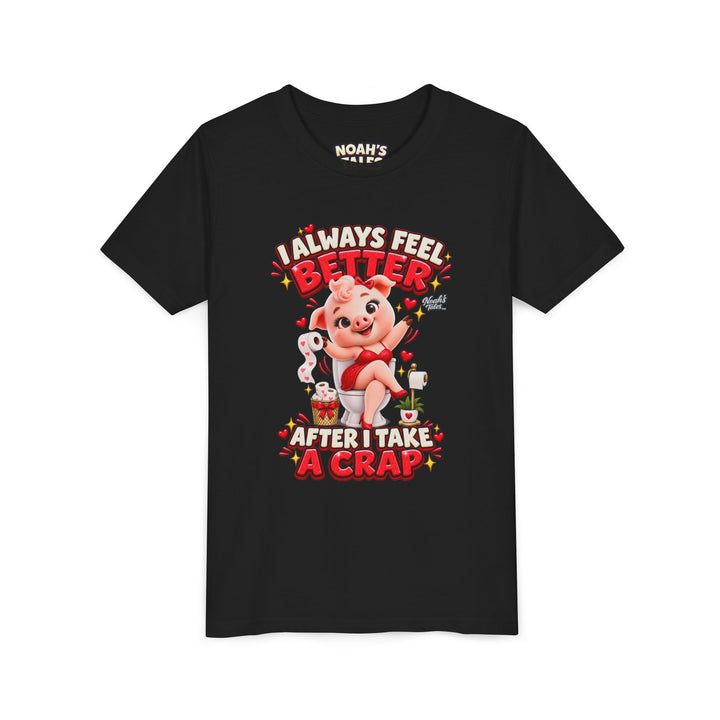 Noah’s Tales™ I Always Feel Better After I Take A Crap | Pip Girlfriend Girl's Bella T-Shirt