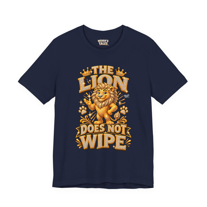 Noah’s Tales™ The Lion Does Not Wipe | Leo Women's Bella T-Shirt