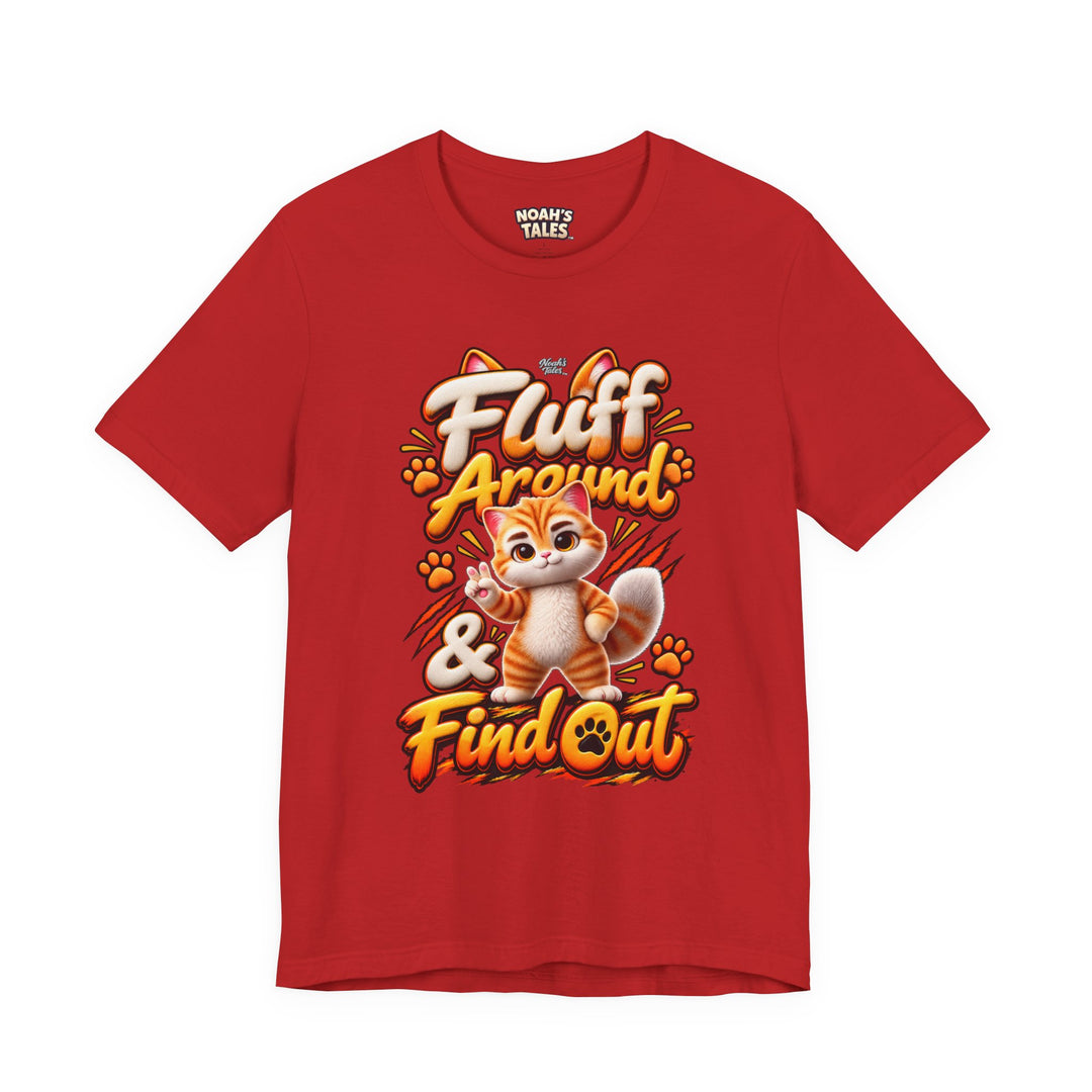 Noah’s Tales™ Fluff Around & Find Out | Tommy Women's Bella T-Shirt