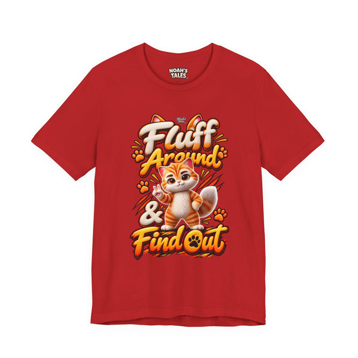Noah’s Tales™ Fluff Around & Find Out | Tommy Women's Bella T-Shirt