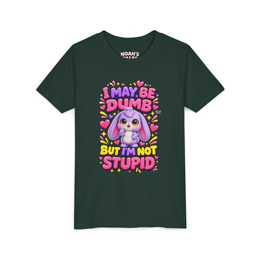 "I May Be Dumb But I'm Not Stupid" cute rabbit girls' t-shirt in Forest, Noah's Tales, front view