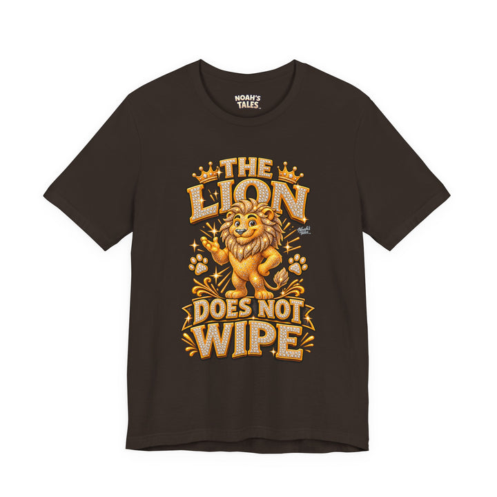 Noah’s Tales™ The Lion Does Not Wipe | Leo Women's Bella T-Shirt