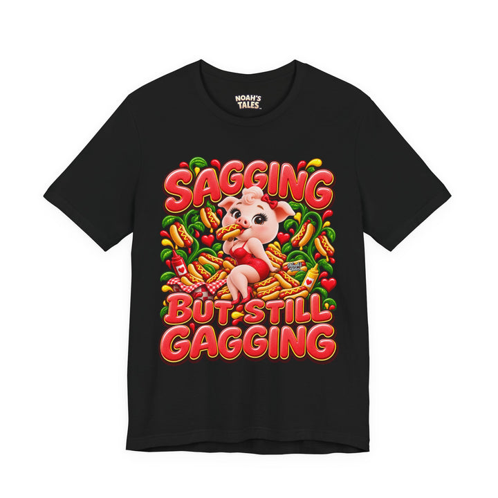Noah’s Tales™ Sagging But Still Gagging | Pip Girlfriend Women's Bella T-Shirt