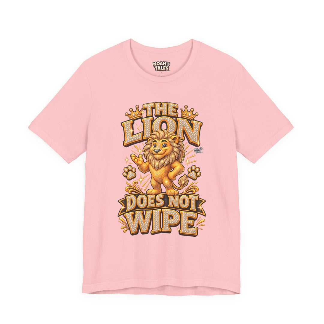 Noah’s Tales™ The Lion Does Not Wipe | Leo Women's Bella T-Shirt