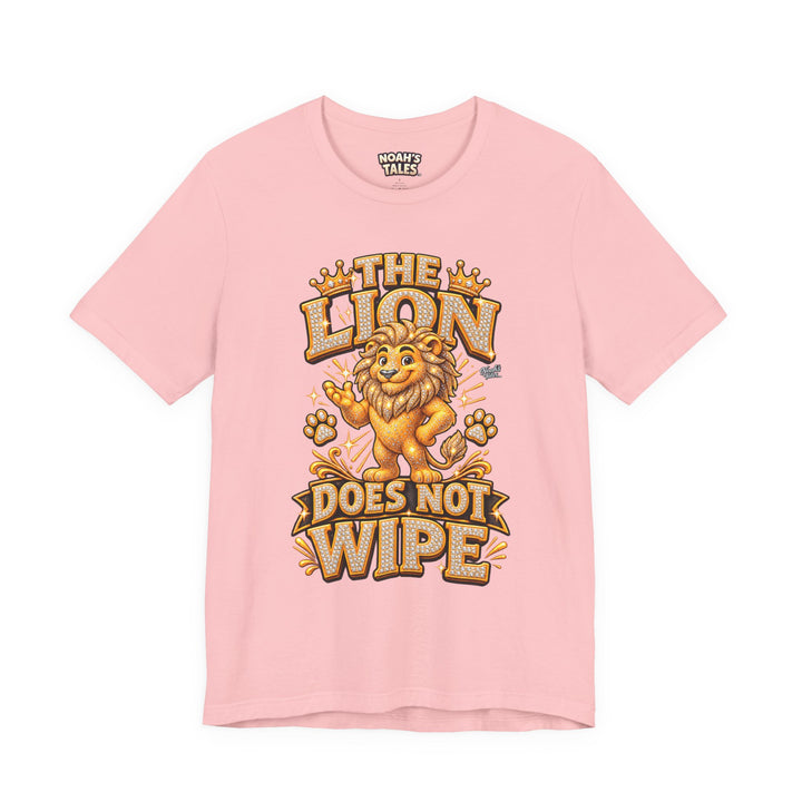 Noah’s Tales™ The Lion Does Not Wipe | Leo Women's Bella T-Shirt