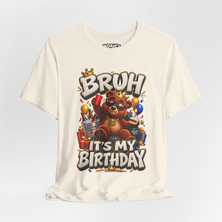 Noah’s Tales™ Bruh It’s My Birthday | Baxter Men's T-Shirt