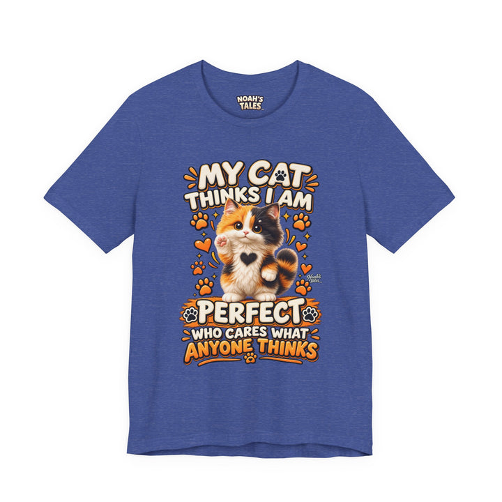Noah’s Tales™ My Cat Thinks I Am Perfect | Tommy Women's Bella T-Shirt