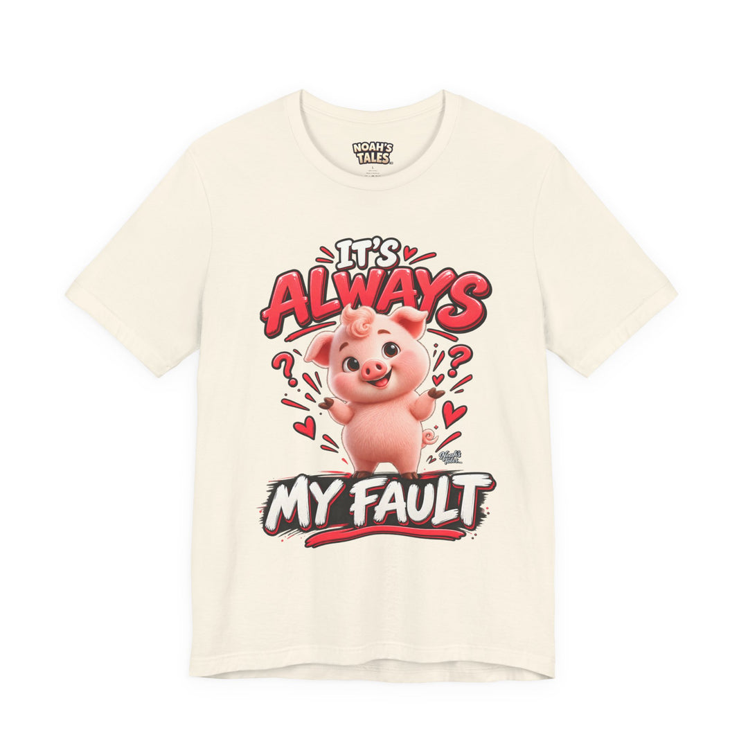 Noah’s Tales™ It’s Always My Fault | Pip Women's Bella T-Shirt