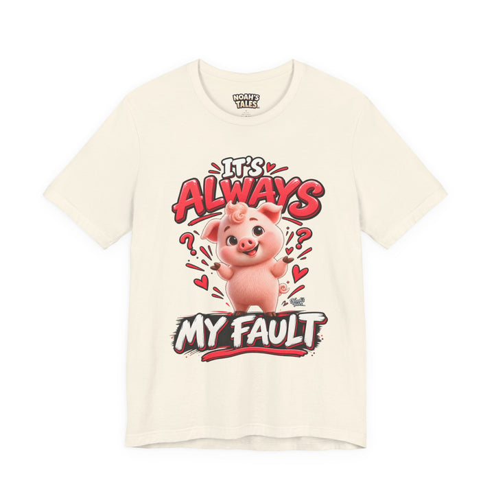 Noah’s Tales™ It’s Always My Fault | Pip Women's Bella T-Shirt