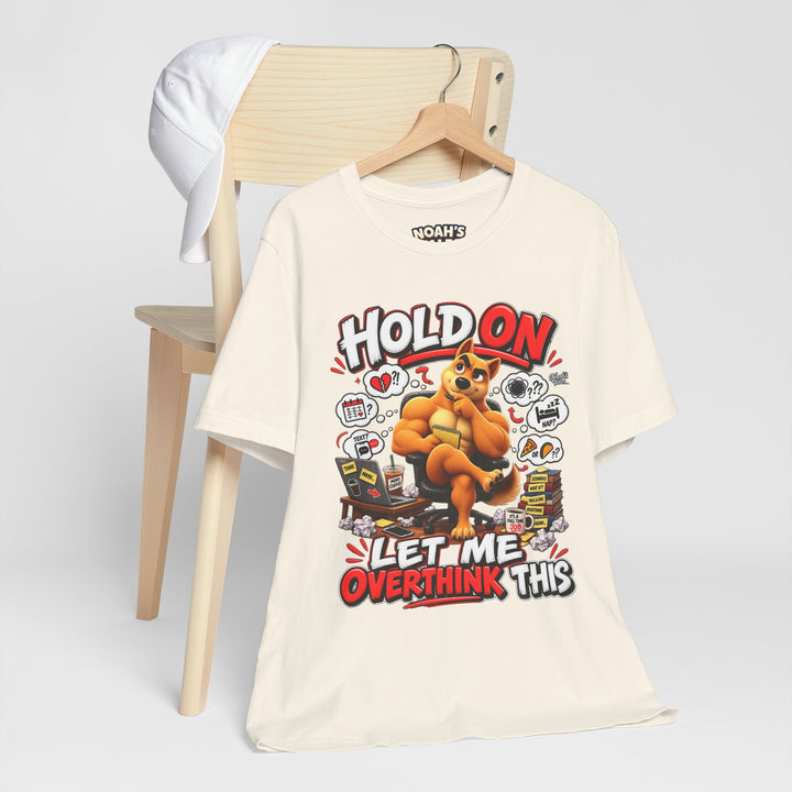 Noah’s Tales™ Hold On Let Me Overthink This | Ember Women's Bella T-Shirt