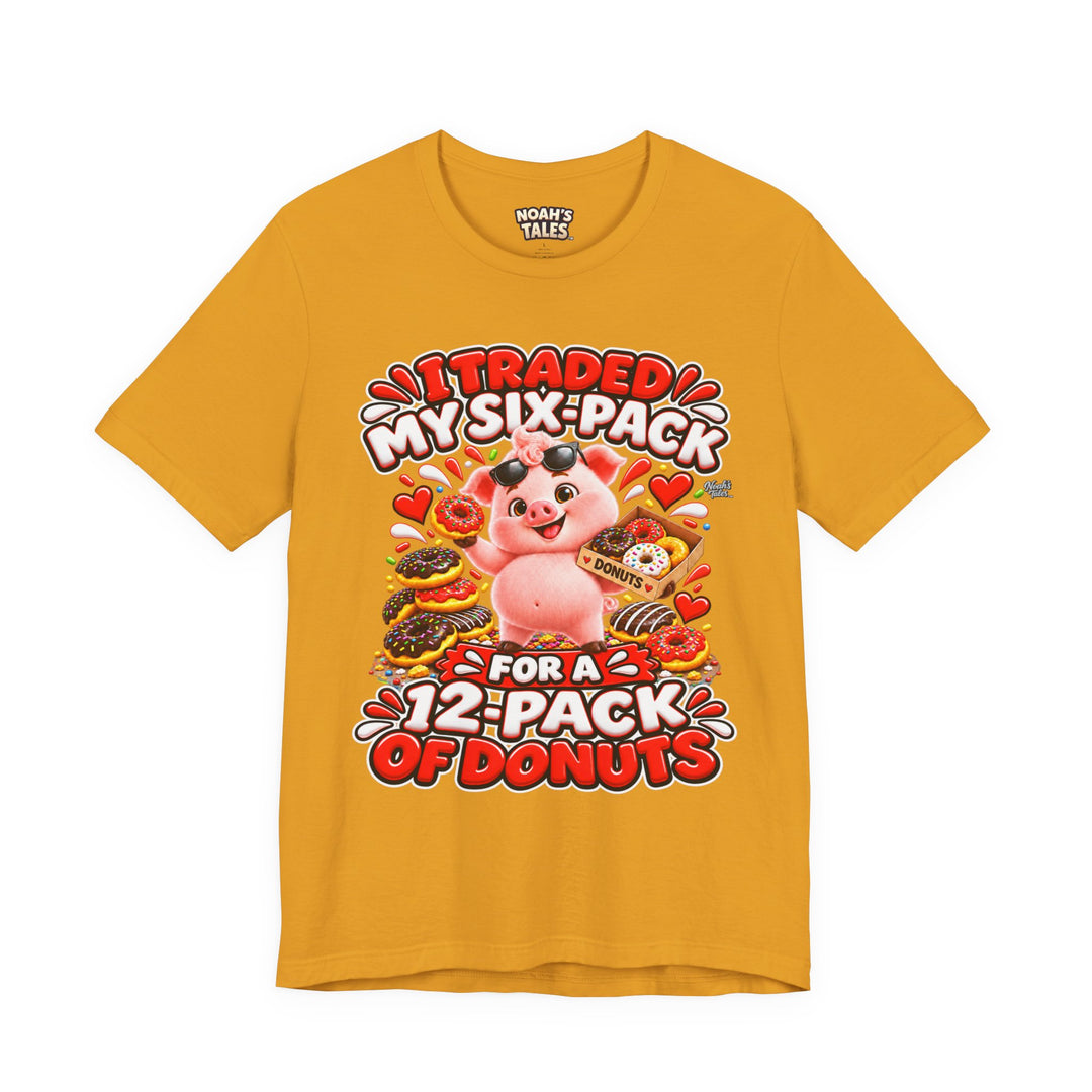 Noah’s Tales™ I Traded My Six-Pack For A 12-Pack Of Donuts | Pip Women's Bella T-Shirt