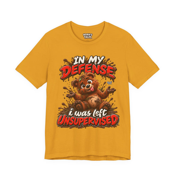 Noah’s Tales™ In My Defense I Was Left Unsupervised | Baxter Women's Bella T-Shirt