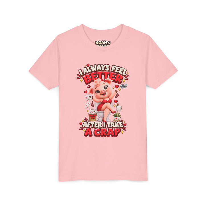 Noah’s Tales™ I Always Feel Better After I Take A Crap | Pip Girlfriend Girl's Bella T-Shirt