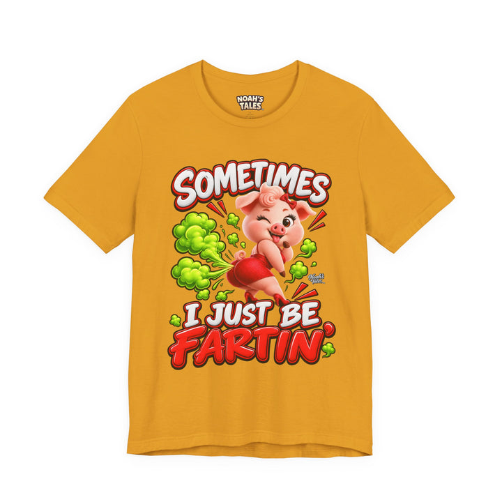 Noah’s Tales™ Sometimes I Just Be Fartin’ | Pip Girlfriend Men's T-Shirt