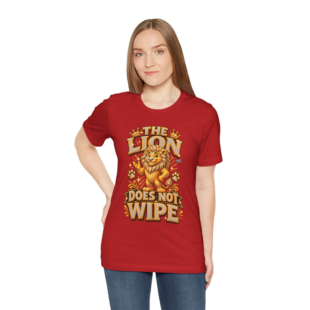 Noah’s Tales™ The Lion Does Not Wipe | Leo Women's Bella T-Shirt