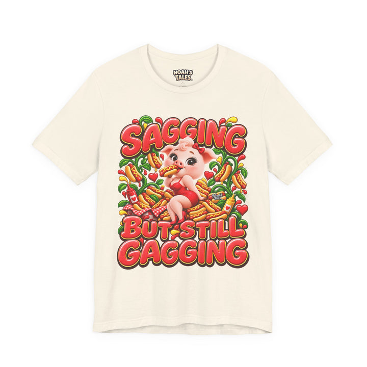 Noah’s Tales™ Sagging But Still Gagging | Pip Girlfriend Women's Bella T-Shirt