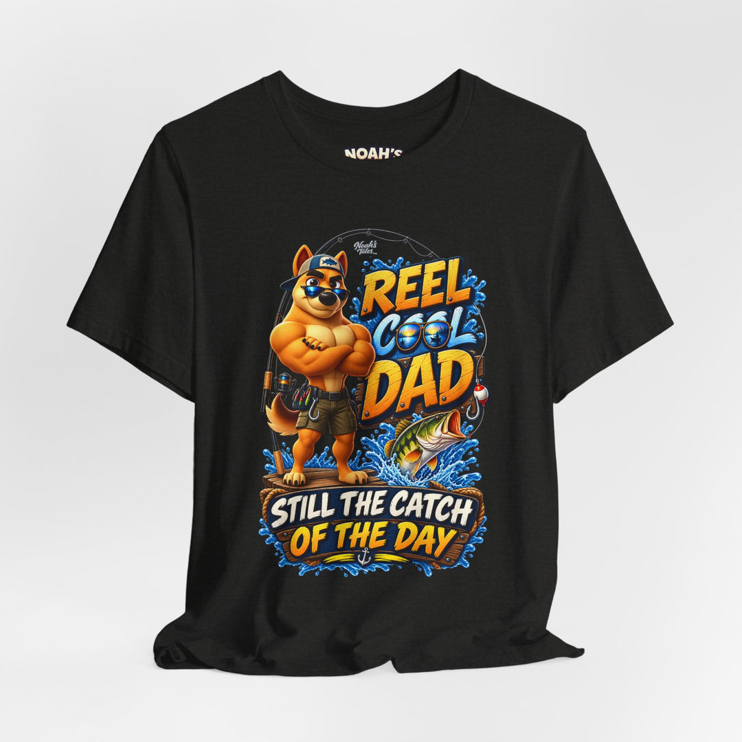 Noah’s Tales™ Reel Cool Dad Still The Catch Of The Day | Ranger Men's T-Shirt