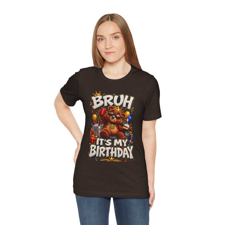 Noah’s Tales™ Bruh It’s My Birthday | Baxter Women's Bella T-Shirt