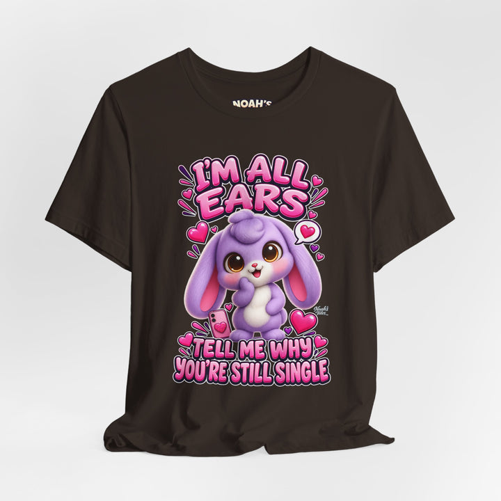 Noah’s Tales™ I’m All Ears Tell Me Why You’re Still Single | Lilac Men's T-Shirt