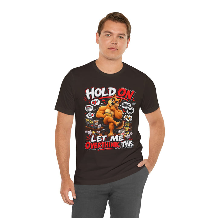 Noah’s Tales™ Hold On Let Me Overthink This | Ember Men's T-Shirt