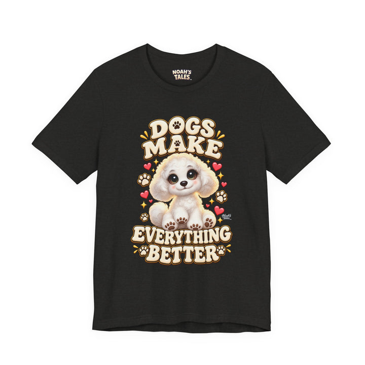 Noah’s Tales™ Dogs Make Everything Better | Coco Women's Bella T-Shirt