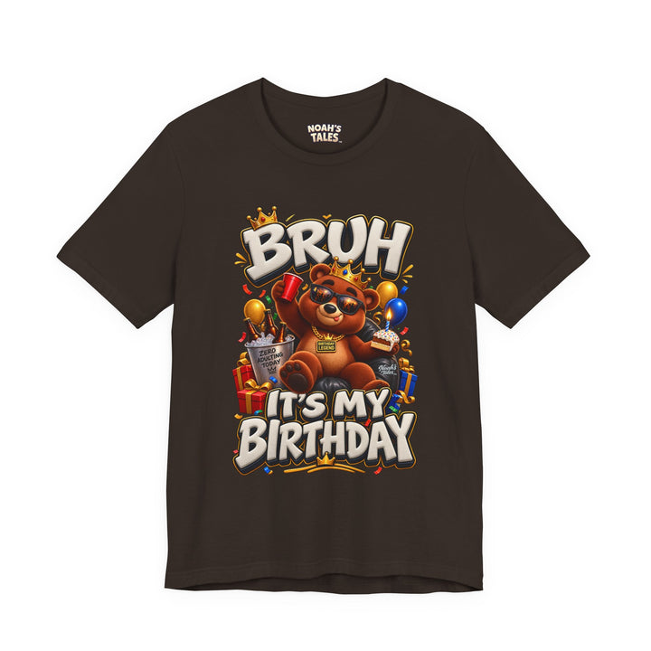 Noah’s Tales™ Bruh It’s My Birthday | Baxter Women's Bella T-Shirt