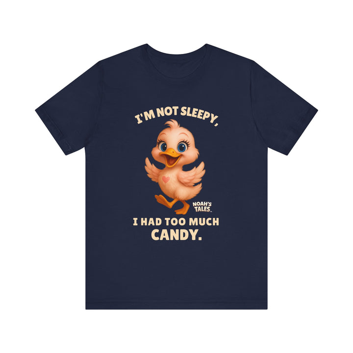 Noah’s Tales™ I'm Not Sleepy I Had Too Much Candy Women T-Shirt