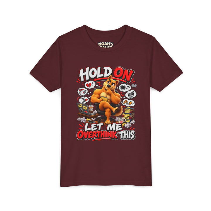 Noah’s Tales™ Hold On Let Me Overthink This | Ember Girl's Bella T-Shirt